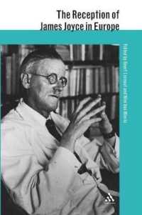 ジェイムズ・ジョイスのヨーロッパにおける受容<br>The Reception of James Joyce in Europe (The Reception of British and Irish Authors in Europe)