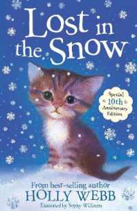 Lost in the Snow (Holly Webb Animal Stories)