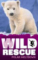 Polar Meltdown (Wild Rescue) -- Paperback / softback