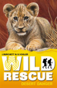 Desert Danger (Wild Rescue) -- Paperback / softback