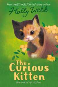 The Curious Kitten (Holly Webb Animal Stories)