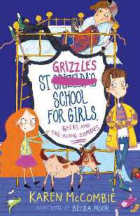 St Grizzle's School for Girls, Geeks and Tag-along Zombies (St Grizzle's)
