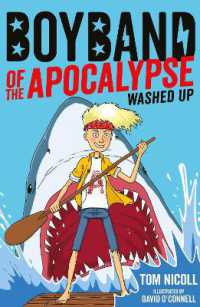 Boyband of the Apocalypse: Washed Up (Boyband of the Apocalypse)