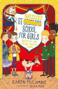 St Grizzle's School for Girls, Gremlins and Pesky Guests (St Grizzle's)