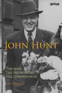 John Hunt : The Man, the Medievalist, the Connoisseur