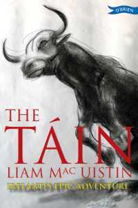 The Táin : Ireland's Epic Adventure