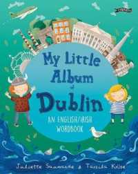 My Little Album of Dublin : An English / Irish Wordbook -- Hardback