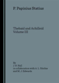 P. Papinius Statius : Thebaid and Achilleid Volume III