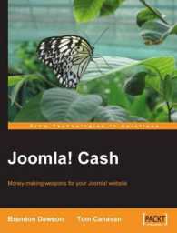 Joomla! Cash : Money-making Weapons for Your Joomla! Website