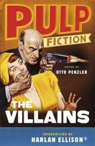 Pulp Fiction - the Villains : An Omnibus -- Paperback