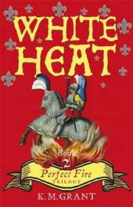 White Heat (Perfect Fire Trilogy) -- Hardback