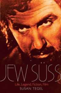 Jew Suss : Life, Legend, Fiction, Film