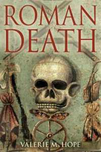 古代ローマにおける死と臨終<br>Roman Death : The Dying and the Dead in Ancient Rome