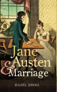 ジェイン・オースティンと結婚<br>Jane Austen and Marriage