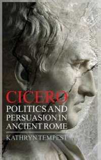 キケロ<br>Cicero : Politics and Persuasion in Ancient Rome