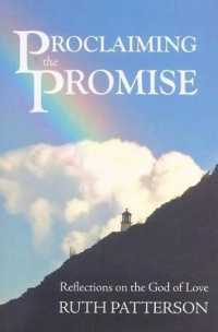 Proclaiming the Promise : Reflections on the God of Love