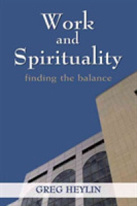 Work and Spirituality : Finding the Balance