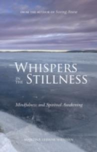 Whispers in the Stillness : Mindfulness and Spiritual Awakening