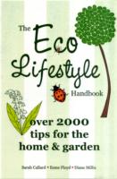 The Eco Lifestyle Handbook