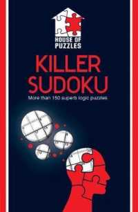 Killer Sudoku : More than 150 Superb Logic Puzzles