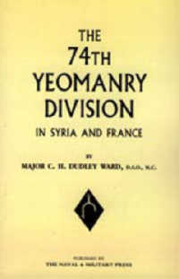 74th (yeomanry) Division in Syria and France
