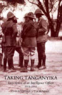 Taking Tanganyika : Experiences of an Intelligence Officer 1914-1918