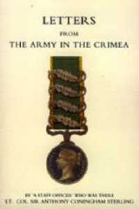 Letters from the Army in the Crimea Written during the Years 1854, 1855 and 1856