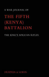 War Journal of the Fifth (Kenya) Battalion the King's African Rifles 1939-1945