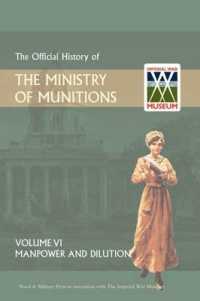 Official History of the Ministry of Munitions Volume VI : Manpower and Dilution