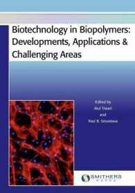 Biotechnology in Biopolymers : Developments, Applications & Challenging Areas