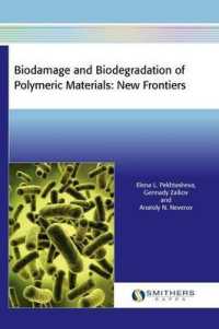 Biodamage and Biodegradation of Polymeric Materials: New Frontiers
