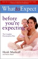 What to Expect: before You're Expecting -- Paperback / softback