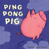 Ping Pong Pig -- Paperback