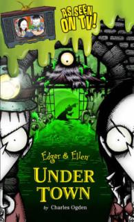 Under Town (Edgar and Ellen) -- Paperback / softback