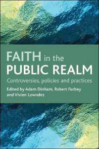 Faith in the public realm : Controversies, policies and practices
