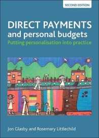 直接支給と個人予算（第２版）<br>Direct payments and personal budgets : Putting personalisation into practice （2ND）