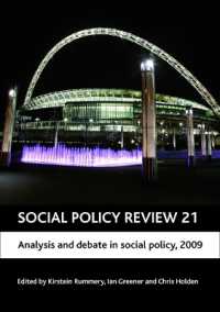 社会政策レビュー：2009年<br>Social Policy Review 21 : Analysis and debate in social policy, 2009 (Social Policy Review)