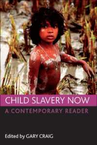 児童奴隷の現在：読本<br>Child slavery now : A contemporary reader