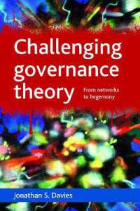 ガバナンスの理論と課題：ネットワークから覇権まで<br>Challenging governance theory : From networks to hegemony