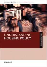 住宅政策を理解する（第２版）<br>Understanding Housing Policy (Understanding Welfare: Social Issues, Policy and Practice) （2ND）