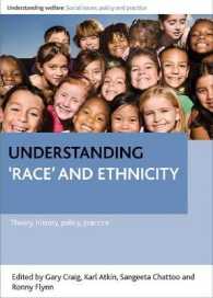「人種」・エスニシティと社会政策<br>Understanding 'race' and ethnicity : Theory, history, policy, practice
