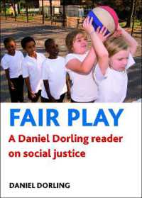 社会正義：ダニエル・ドーリング精選読本<br>Fair play : A Daniel Dorling reader on social justice