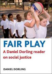 社会正義：ダニエル・ドーリング精選読本<br>Fair play : A Daniel Dorling reader on social justice