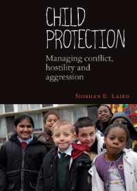 児童保護：コンフリクト、敵意と攻撃の管理<br>Child Protection : Managing Conflict, Hostility and Aggression