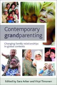 現代の祖父母の役割<br>Contemporary Grandparenting : Changing Family Relationships in Global Contexts