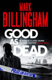 Good as Dead (Tom Thorne Novels) -- Hardback