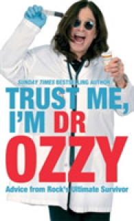 Trust Me, I'm Dr Ozzy -- Hardback