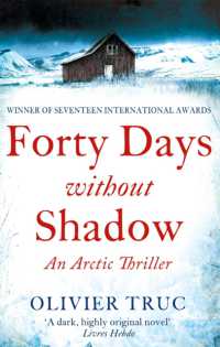 オリヴィエ・トリュック『影のない四十日間』（英訳）<br>Forty Days without Shadow : An Arctic Thriller