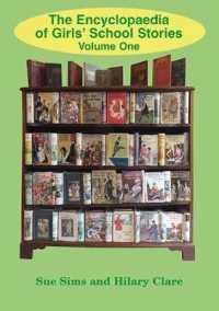 Encyclopaedia of Girls' School Stories : Volume One (Encyclopaedia of Girls' School Stories)