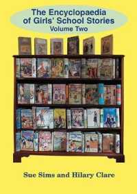 Encyclopaedia of Girls' School Stories : Volume Two (Encyclopaedia of Girls' School Stories)